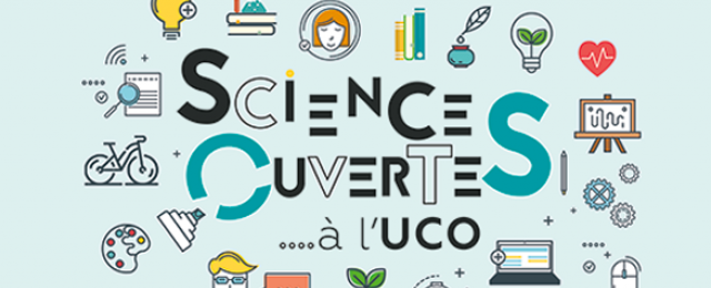 Sciences ouvertes à l'UCO © Direction de la communication de l'UCO